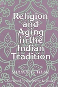 Cover: Religion and Aging in the Indian Tradition - State University of New York Press