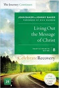 Cover: Living Out the Message of Christ: The Journey Continues, Participant's Guide 8 - Zondervan