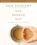 Cover: The Broken Way Bible Study Guide - Zondervan
