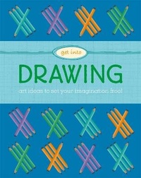 Enlarge image Cover: Get Into: Drawing - Wayland