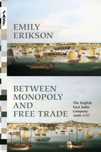 Enlarge image Cover: Between Monopoly and Free Trade - Princeton University Press