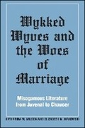 Cover: Wykked Wyves and the Woes of Marriage - State University of New York Press