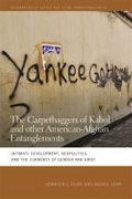 Cover: The Carpetbaggers of Kabul and Other American-Afghan Entanglements - University of Georgia Press