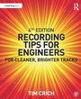 Cover: Recording Tips for Engineers - Routledge