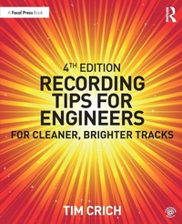 Enlarge image Cover: Recording Tips for Engineers - Routledge