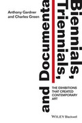 Cover: Biennials, Triennials, and Documenta - Wiley-Blackwell