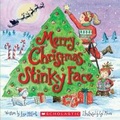 Cover: Merry Christmas, Stinky Face - Scholastic US