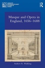 Cover: Masque and Opera in England, 1656-1688 - Routledge