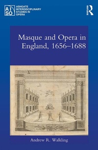 Abbildung von: Masque and Opera in England, 1656-1688 - Routledge