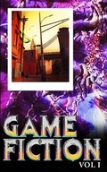 Cover: Game Fiction Deluxe Edition - Blurb