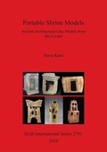 Cover: Architectural Terracotta Models from the Land of Israel from the Fifth to the Middle First Millennia BCE - BAR Publishing