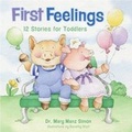 Cover: First Feelings (padded cover) - Broadman & Holman Publishers