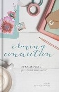 Cover: Craving Connection - Broadman & Holman Publishers