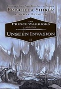 Cover: The Prince Warriors and the Unseen Invasion - Broadman & Holman Publishers