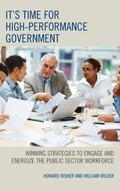Cover: It's Time for High-Performance Government - Rowman & Littlefield Publishers