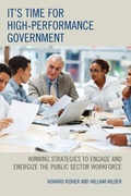Cover: It's Time for High-Performance Government - Rowman & Littlefield Publishers