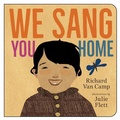 Cover: We Sang You Home - Orca Book Publishers,Canada