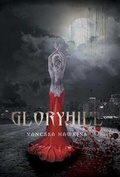 Cover: Gloryhill - FriesenPress