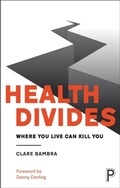 Cover: Health Divides - Policy Press