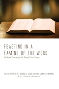Cover: Feasting in a Famine of the Word - Wipf & Stock Publishers