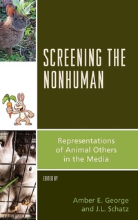 Enlarge image Cover: Screening the Nonhuman - Lexington Books