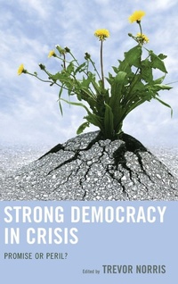Enlarge image Cover: Strong Democracy in Crisis - Lexington Books