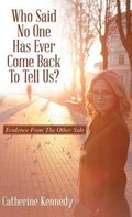 Cover: Who Said No One Has Ever Come Back to Tell Us? - Balboa Press