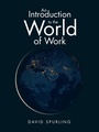 Cover: An Introduction to the World of Work - AUTHORHOUSE