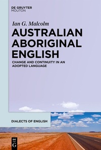 Abbildung von: Australian Aboriginal English - De Gruyter Mouton