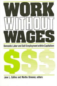 Enlarge image Cover: Work Without Wages - State University of New York Press