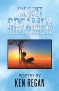 Cover: The Quiet Dreamer - WestBow Press