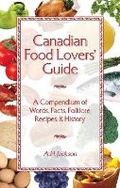 Cover: Canadian Food Lovers' Guide - Lone Pine Publishing,Canada