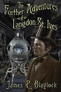 Cover: The Further Adventures of Langdon St. Ives - Subterranean Press