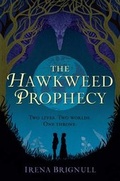 Cover: The Hawkweed Prophecy - Hachette Book Group
