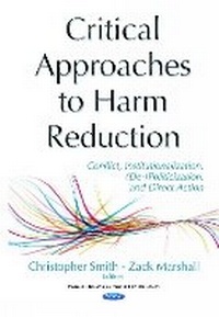Enlarge image Cover: Critical Approaches to Harm Reduction - Nova Science Publishers Inc