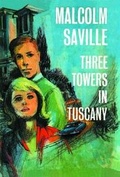 Cover: Three Towers in Tuscany - Girls Gone By Publishers