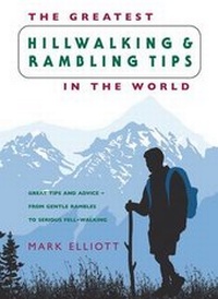 Enlarge image Cover: The Greatest Hillwalking and Rambling Tips in the World - The Greatest in the World Limited