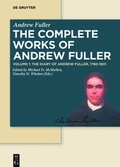 Cover: Andrew Fuller: The Complete Works of Andrew Fuller / The Diary of Andrew Fuller, 1780-1801 - De Gruyter