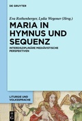Cover: Maria in Hymnus und Sequenz - De Gruyter