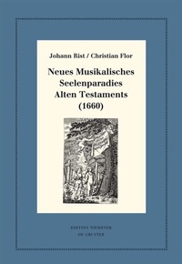 Abbildung von: Neues Musikalisches Seelenparadies Alten Testaments (1660) - De Gruyter