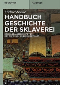 Abbildung von: Handbuch Geschichte der Sklaverei - De Gruyter