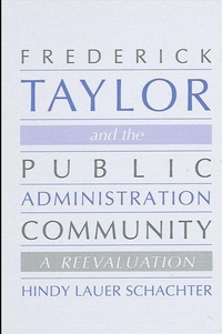 Enlarge image Cover: Frederick Taylor and the Public Administration Community - State University of New York Press
