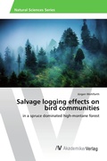 Cover: Salvage logging effects on bird communities - AV Akademikerverlag