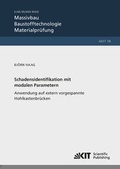 Cover: Schadensidentifikation mit modalen Parametern: Anwendung auf extern vorgespannte Hohlkastenbr&uuml;cken - KIT Scientific Publishing