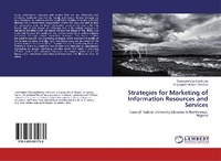 Abbildung von: Strategies for Marketing of Information Resources and Services - LAP Lambert Academic Publishing