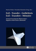 Cover: Exil - Transfer - Gedaechtnis / Exil - Transfert - M&eacute;moire - Peter Lang Verlag