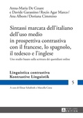 Cover: Sintassi marcata dell'italiano dell'uso medio in prospettiva contrastiva con il francese, lo spagnolo, il tedesco e l'inglese - Peter Lang Verlag