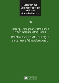 Abbildung von: Rechtswissenschaftliche Fragen an das neue Präventionsgesetz - Peter Lang Verlag