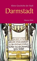 Cover: Kleine Geschichte der Stadt Darmstadt - Lauinger Verlag