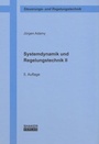Cover: Systemdynamik und Regelungstechnik II - Shaker
